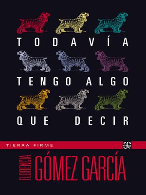 cover image of Todavía tengo algo que decir
